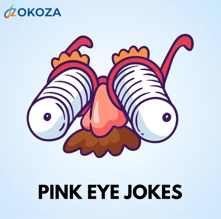 Pink eye jokes