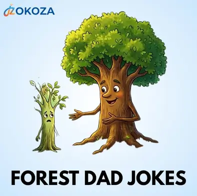 Forest dad jokes