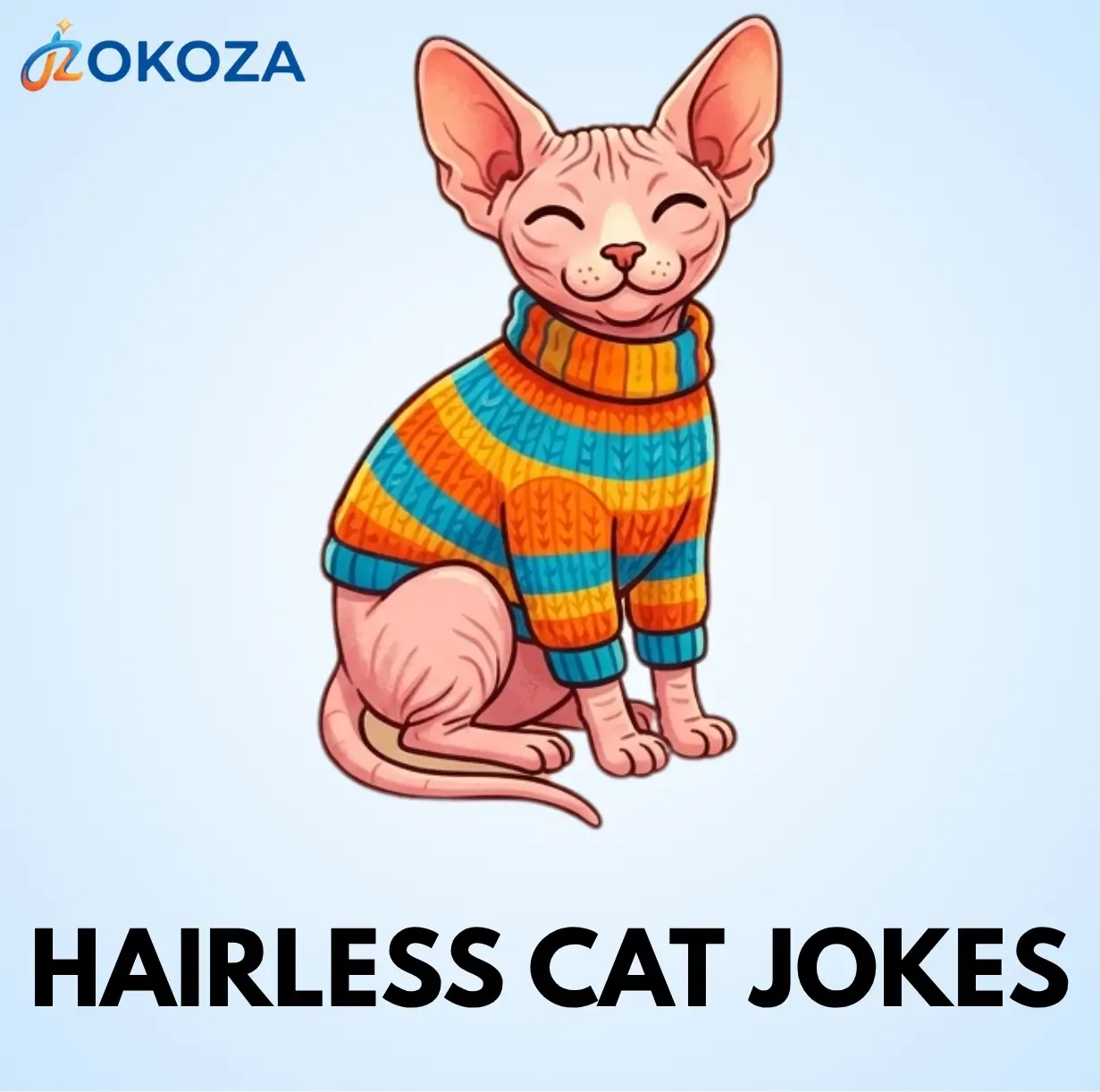 Hairless cat jokes